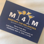 A card with the logo for martinis for melanoma.