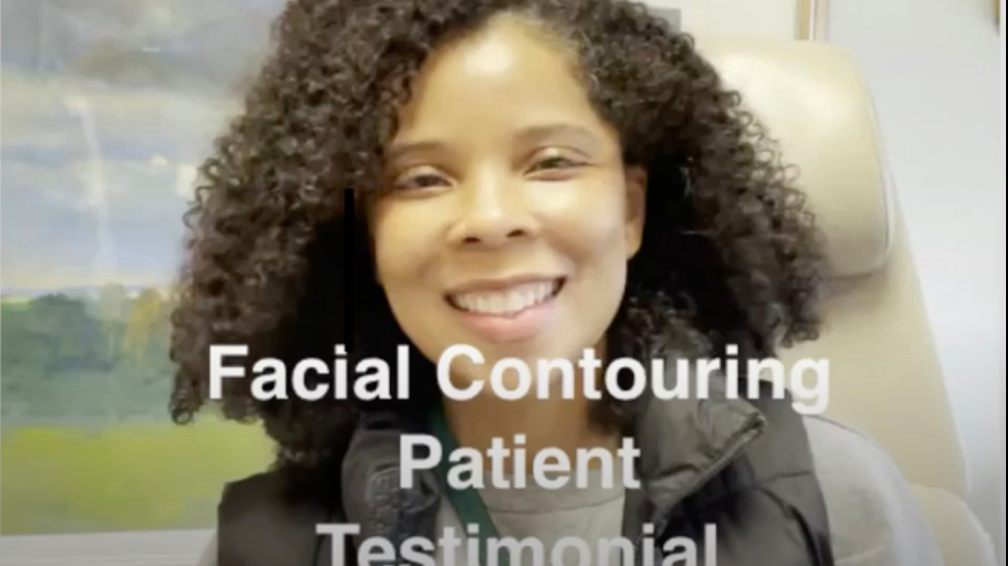 Facial Contouring | Patient Perspective