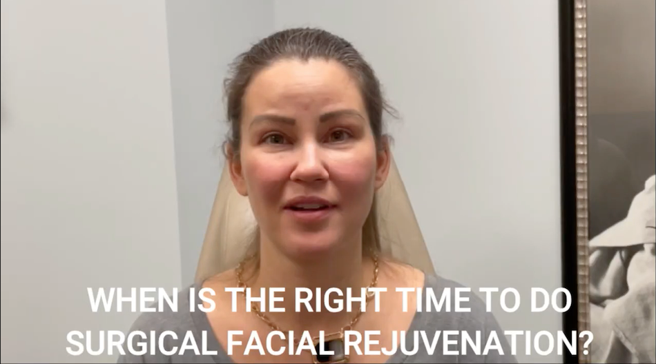 Right Time for Facial Rejuvenation | Patient Perspective